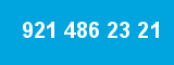 921 486 23 21